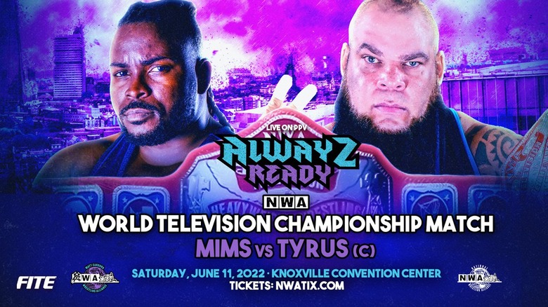 Mims vs. Tyrus for NWA Alwayz Ready