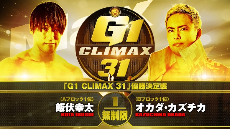 G1 Climax 31 Finals Results: Kazuchika Okada Vs. Kota Ibushi