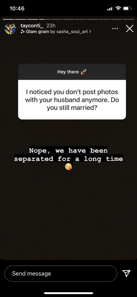 Tay Conti confirms she's been separated from her husband for a while.